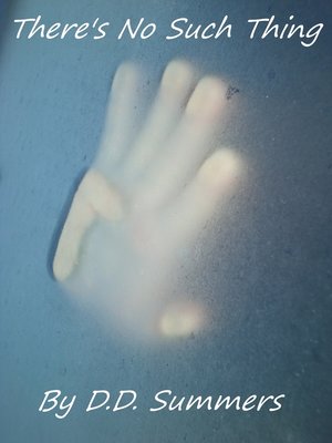 cover image of There's No Such Thing